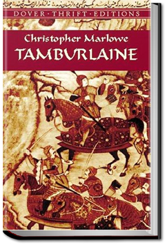 Tamburlaine the Great - Part 1 | Christopher Marlowe